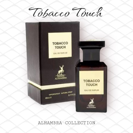 Tobacco Touch