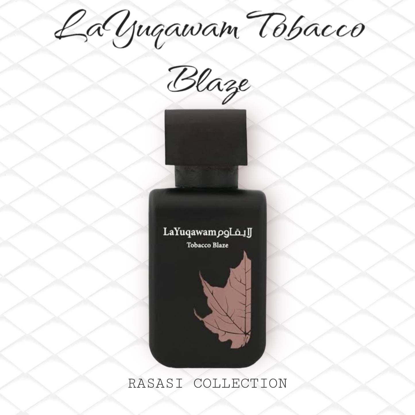 La Yuqawam Tobacco Blaze